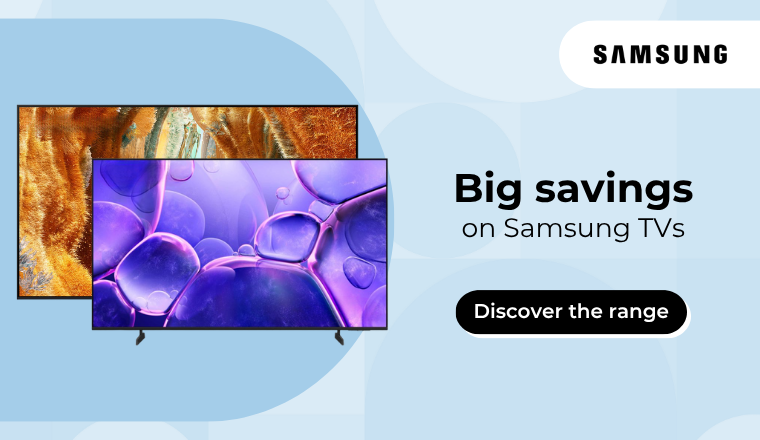 Big savings on Samsung TVs